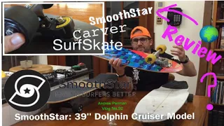 SmoothStar / Carver / Skateboard SurfSkate -Comparison Test Review - Andrew Penman EBoard Vlog No.92