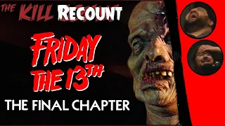 Friday the 13th: The Final Chapter (1984) KILL COUNT: RECOUNT @DeadMeat | RENEGADES REACT TO