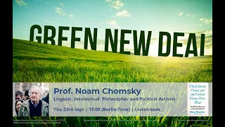 Prof. Noam Chomsky on climate change and the Green New Deal