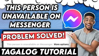 THIS PERSON IS UNAVAILABLE ON MESSENGER PROBLEM SOLVED 2022 | PAANO AYUSIN ANG MESSENGER? | TUTORIAL