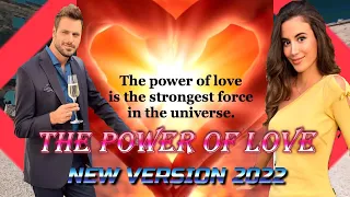 NEW VERSION 2022 - THE POWER OF LOVE - HAUSER & BENEDETTA