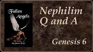 Nephilim / Dead Sea Scroll QnA