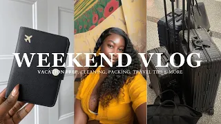 WEEKEND VLOG | Vacation Prep + Cleaning + Packing & Travel Tips + FaceTime Vibes ft. Arabella Hair