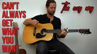 You Can't Always Get What You Want the EASY WAY | Acoustic Guitar Lesson
