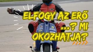 Elfogy az erő ...! Mi okozhatja?