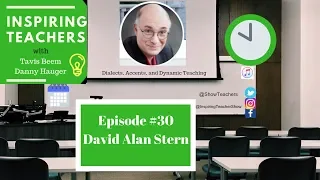 Dialect Coach David Alan Stern discusses How to Learn Accents and Teach with Motivation Ep. 30