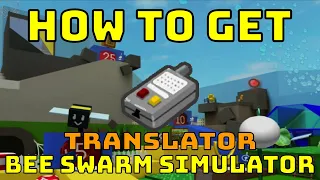 How to get the TRANSLATOR in Bee Swarm Simulator (2022)