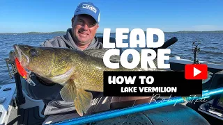 Trolling Walleye with Leadcore | Complete Guide| Lake Vermillion, MN