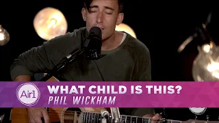 Phil Wickham - What Child Is This | Exclusive, Acoustic Performance