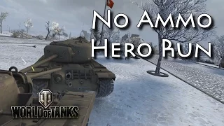 World of Tanks: M26 Pershing - No Ammo Hero Run