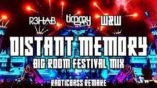 R3HAB x Timmy Trumpet x W&W - Distant Memory (W&W Festival Mix)[KAOTICBASS Remake]