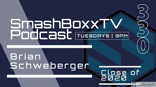 Brian Schweberger - SmashBoxxTV Podcast #330