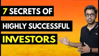 7 Secrets of Highly Successful Investors