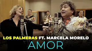 Los Palmeras Ft. Marcela Morello - Amor (Videoclip Oficial)