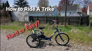 How To Ride A Trike: The Basics