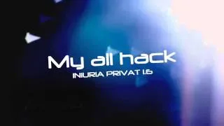 all hack iNIURIA by hRYSTAL