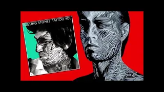 The Rolling Stones - Tattoo You | Super Deluxe 40th Anniversary Edition 2021 | Full Album |