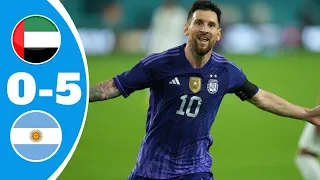 Argentina vs United Arab Emirates 5-0 - Extended Highlights & All Goals 2022 HD