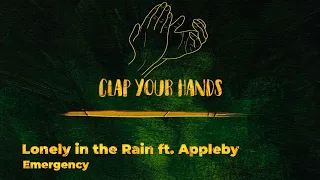 Lonely in the Rain ft. Appleby - Emergency