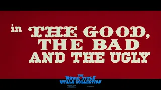 The Good, the Bad and the Ugly (1966) title sequence