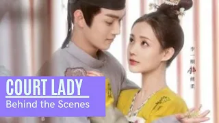 Court Lady Chinese Drama Behind the Scenes