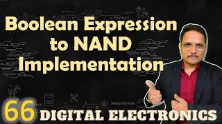 Boolean expression to NAND gate implementation, Logic GATEs in Digital Electronics