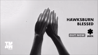 Hawksburn - Blessed