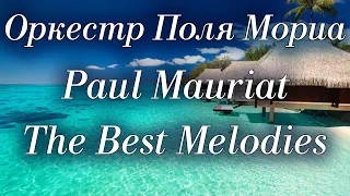 Paul Mauriat Orchestra Collection of the Best Melodies