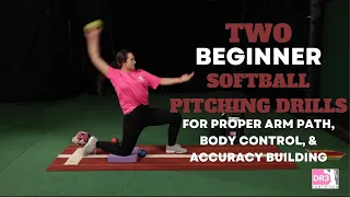 2 Beginner Softball Pitching Drills For Proper Arm Path, Body Control & Accuracy Building