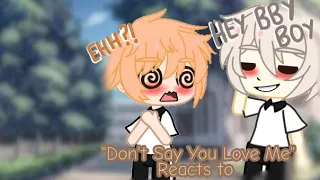Don't Say You Love Me reacts :: Manhua reaction video