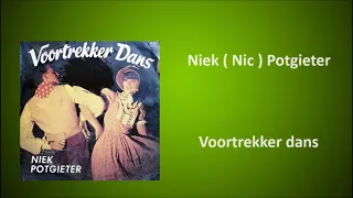 Niek ( Nic ) Potgieter - Voortrekker dans