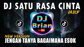 DJ SATU RASA CINTA ARIEF FULL BASS REMIX VIRAL TIKTOK TERBARU 2022