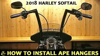 How To Install Ape Hangers 2018 Harley Davidson Softail - Save Time & Money!!