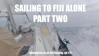 SAILING TO FIJI ALONE 'PART TWO'