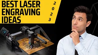 Top-20 Laser Cutting and Engraving Ideas 2023