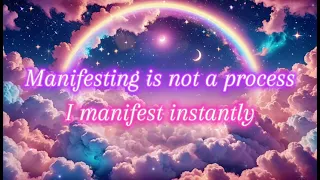 Manifesting is not a process. I manifest instantly!🩵100x repetition robotic affirmations