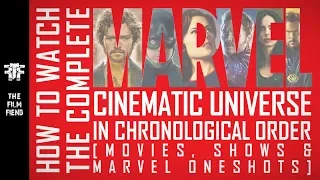 How To Watch The Entire MCU (Movies, Shows & Marvel Oneshots) In Chronological Order?