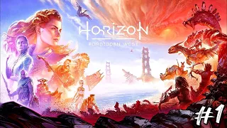 #1 Horizon Forbidden West. Дотянуться до звезд ► Запретный Запад