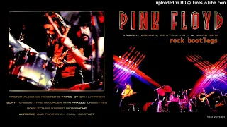 Pink Floyd - You've Gotta Be Crazy (Dogs) 1975 live @Boston