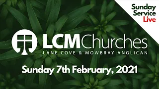 Sunday Service Live || Sunday 7th February, 2021 || Grow || LCM Churches