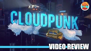 Review: Cloudpunk (Steam) - Defunct Games