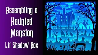 Assembling a lit Haunted Mansion shadowbox tutorial.