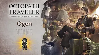 OCTOPATH TRAVELER: Champions of the Continent | Ogen