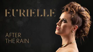 EURIELLE - AFTER THE RAIN (RADIO EDIT) [Official Lyric Video]