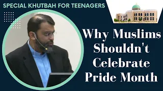 Why Muslims Shouldn't Celebrate Pride Month | Jummah Khutbah | Shaykh Dr. Yasir Qadhi