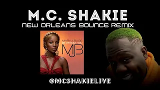 MC Shakie Mary J Blige Be Without You New Orleans Bounce Remix