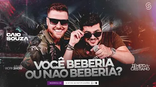 Zé Neto É Cristiano - Você Beberia Ou Não Beberia (Áudio Oficial)