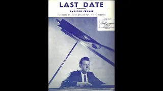 Floyd Cramer - Last Date [inst] - [ORIGINAL} - [1960] and ANSWER SONGS