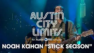 Noah Kahan on Austin City Limits "Stick Season"