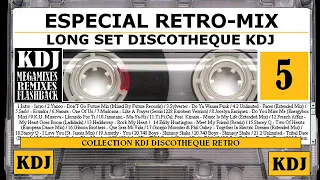 Especial RetroMix 80s   05 KDJ   Long SET Retro Discotheque (REUP)(RESUBIDO)